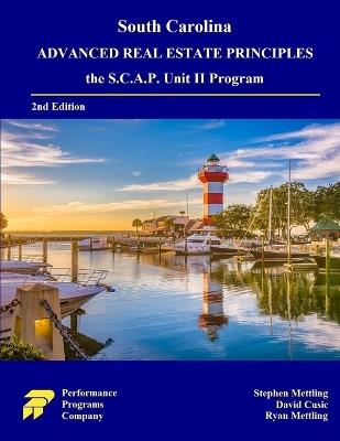 Lafeltrinelli South Carolina Advanced Real Estate Principles: the S.C.A.P. Unit II Program