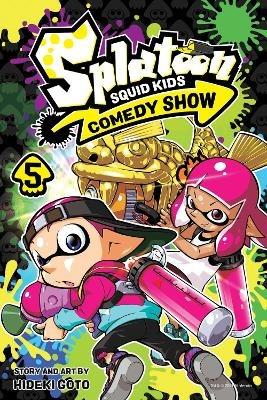 Lafeltrinelli Splatoon: Squid Kids Comedy Show Vol. 5
