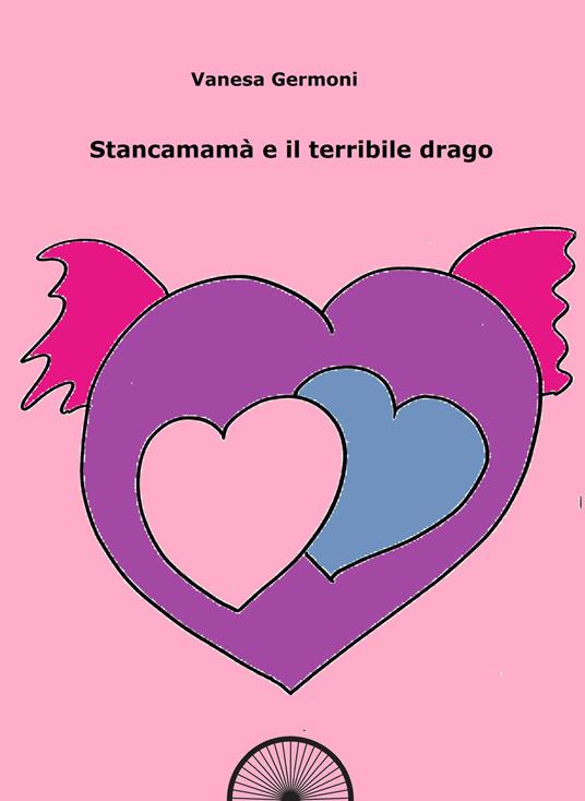 Lafeltrinelli Stancamamà e il terribile drago. Quaderno da colorare. Ediz. integrale