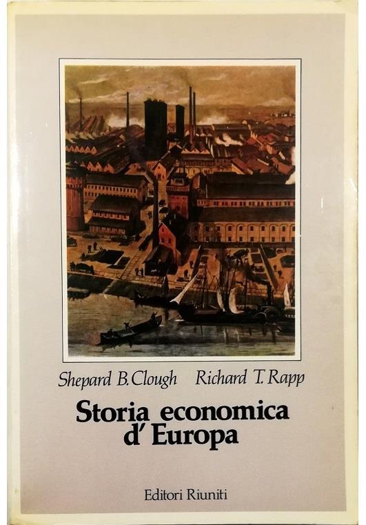 Lafeltrinelli Storia economica d'Europa Lo sviluppo economico della civiltà occidentale