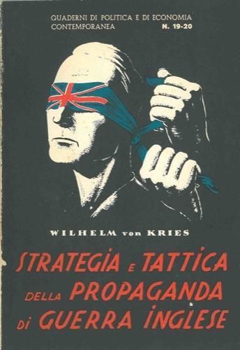 Lafeltrinelli Strategia e tattica della propaganda di guerra inglese