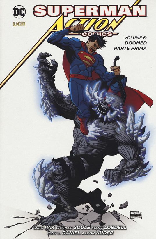Lafeltrinelli Superman. Action comics. Vol. 6: Doomed. Parte prima