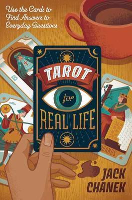 Lafeltrinelli Tarot for Real Life: Use the Cards to Find Answers to Everyday Questions