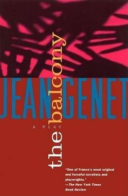 Lafeltrinelli The Balcony (Le Balcon): A Play in Nine Scenes