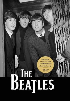 Lafeltrinelli The Beatles: Featuring A Collection Of Memorabilia From The Lives Of The Fab Four