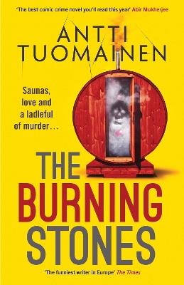 Lafeltrinelli The Burning Stones: The nail-bitingly tense darkly funny new thriller from the author of The Man Who Died