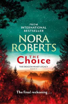 Lafeltrinelli The Choice: The Dragon Heart Legacy Book 3