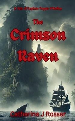 Lafeltrinelli The Crimson Raven: A Tale of Captain Poppie O'Malley