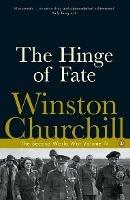 Lafeltrinelli The Hinge of Fate: The Second World War
