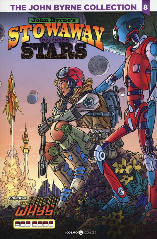 Lafeltrinelli The John Byrne collection. Vol. 8: Le origini