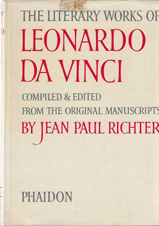 Lafeltrinelli The literary works of Leonardo Da Vinci