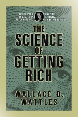 Lafeltrinelli The Science of Getting Rich: Complete and Original Signature Edition