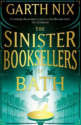 Lafeltrinelli The Sinister Booksellers of Bath: A magical map leads to a dangerous adventure written by international bestseller Garth Nix