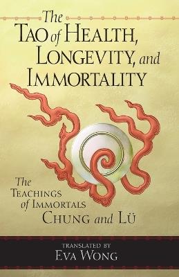 Lafeltrinelli The Tao of Health Longevity and Immortality: The Teachings of Immortals Chung and Lü