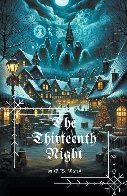 Lafeltrinelli The Thirteenth Night: A Christmas Horror