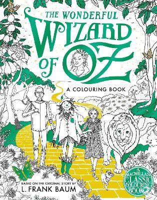 Lafeltrinelli The Wonderful Wizard of Oz Colouring Book