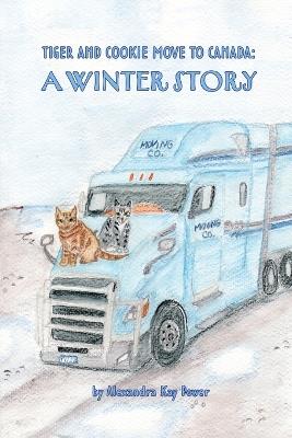 Lafeltrinelli Tiger and Cookie Move to Canada: A Winter Story