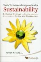 Lafeltrinelli Tools Techniques And Approaches For Sustainability: Collected Writings In Environmental Assessment Policy And Management