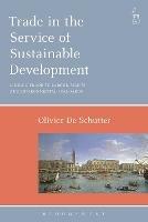 Lafeltrinelli Trade In The Service Of Sustainable Development: Linking Trade To Labour Rights And Environmental Standards