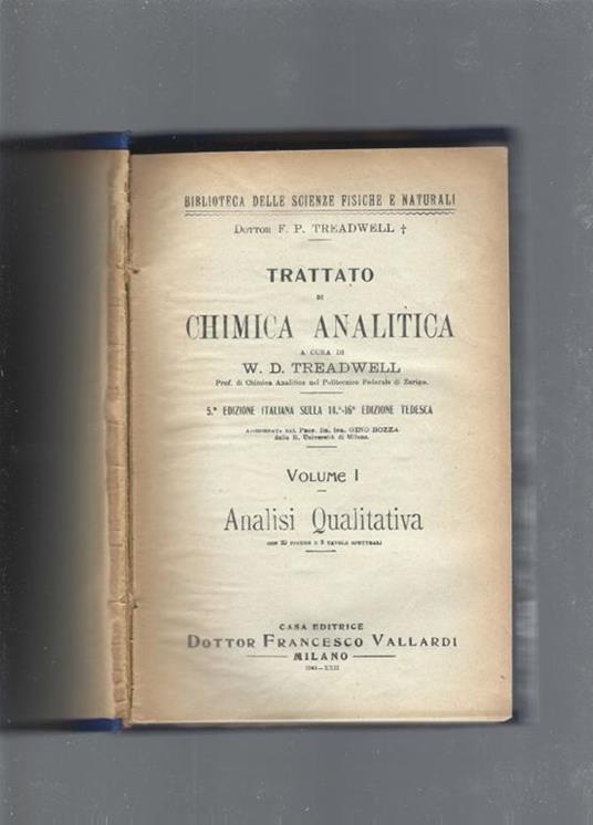 Lafeltrinelli Trattato di chimica analitica vol. I II