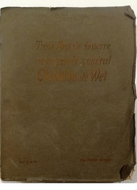 Lafeltrinelli Trois ans de guerre par le Général Christian de Wet