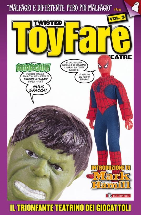 Lafeltrinelli Twisted toyfare theatre. Il trionfante teatrino dei giocattoli. Vol. 3