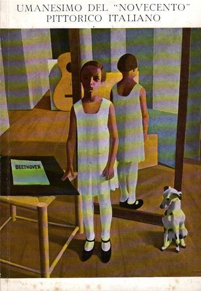 Lafeltrinelli Umanesimo del Novecento pittorico italiano