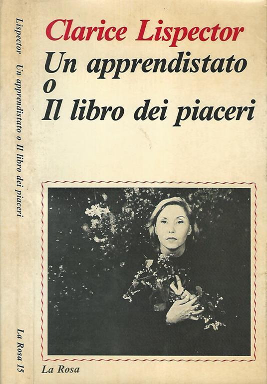 Lafeltrinelli Un apprendistato o Il libro dei piaceri