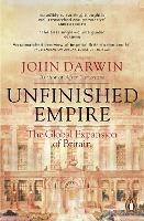 Lafeltrinelli Unfinished Empire: The Global Expansion of Britain