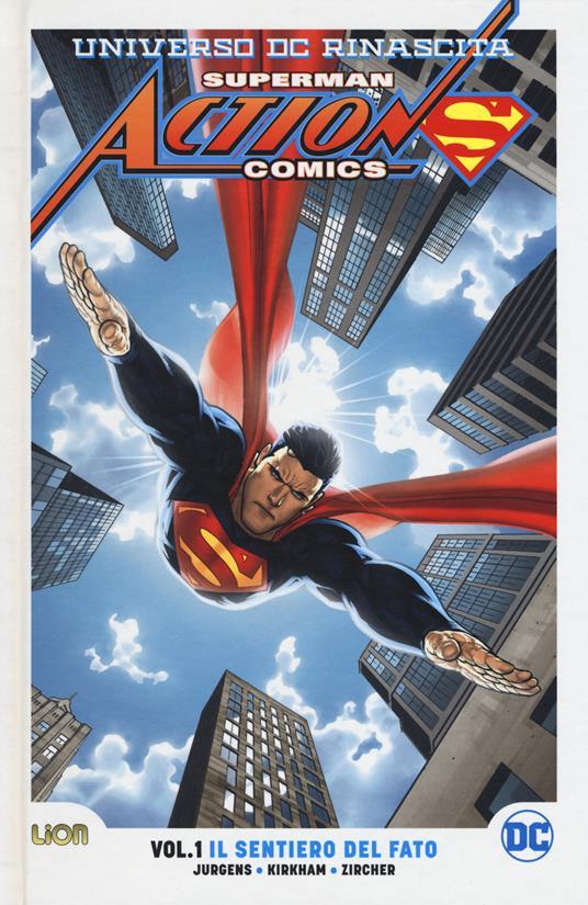 Lafeltrinelli Universo DC. Rinascita. Superman. Action Comics. Vol. 1: sentiero del fato Il