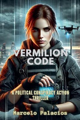 Lafeltrinelli Vermilion Code A Political Conspiracy Action Thriller