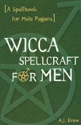 Lafeltrinelli Wicca Spellcraft for Men: A Spellbook for Male Pagans
