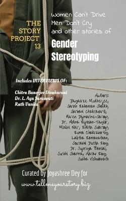 Lafeltrinelli Women Can't Drive Men Don't Cry and other stories of Gender Stereotyping: The Story Project 13