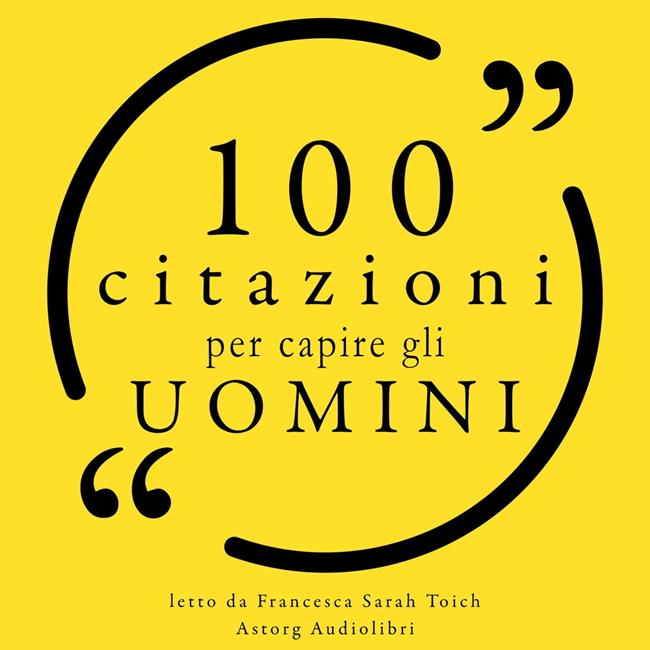 Libraccio 100 citazioni per capire gli uomini (audiolibro)