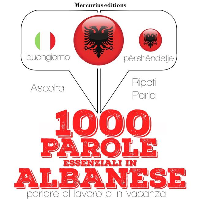 Libraccio 1000 parole essenziali in Albanese (audiolibro)