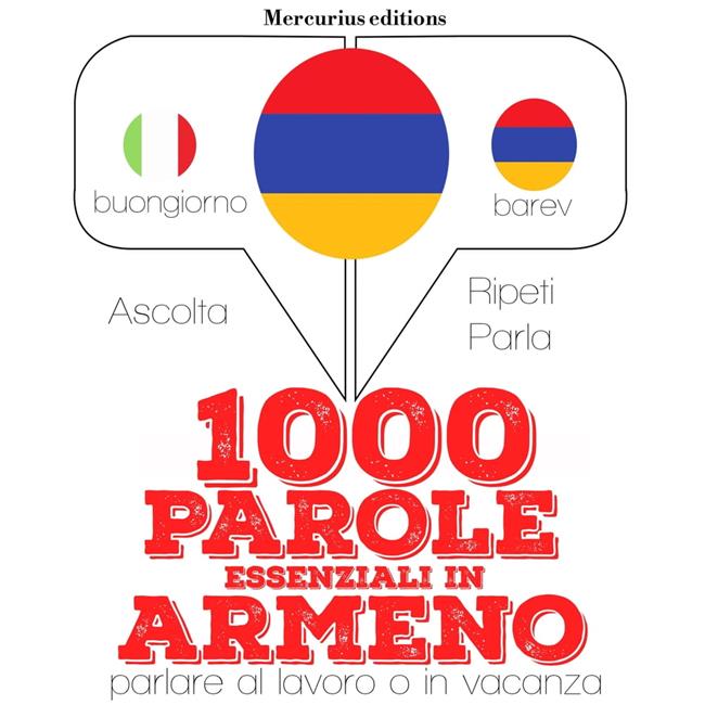 Libraccio 1000 parole essenziali in armeno (audiolibro)