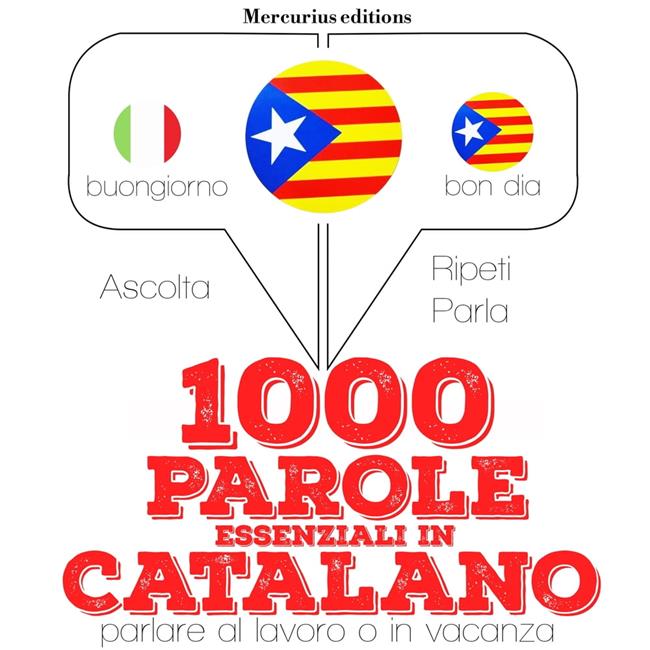 Libraccio 1000 parole essenziali in Catalano (audiolibro)