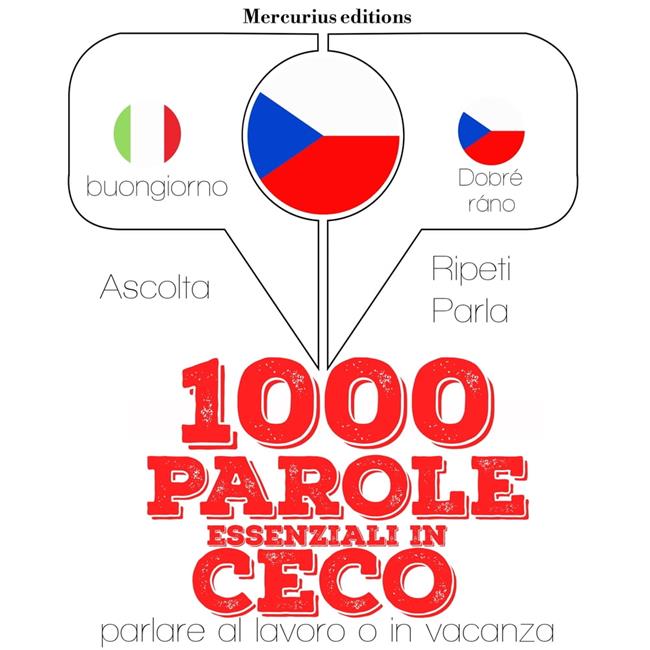 Libraccio 1000 parole essenziali in Ceco (audiolibro)