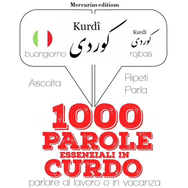 Libraccio 1000 parole essenziali in Curdo (audiolibro)