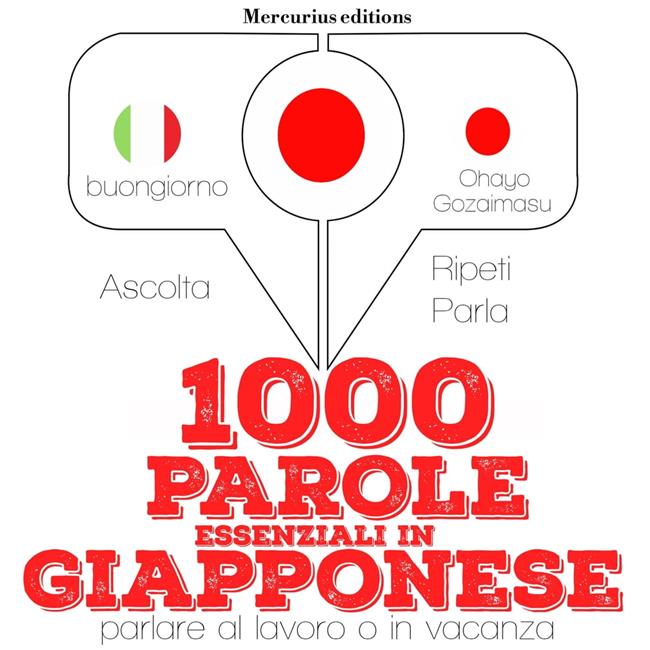 Libraccio 1000 parole essenziali in giapponese (audiolibro)
