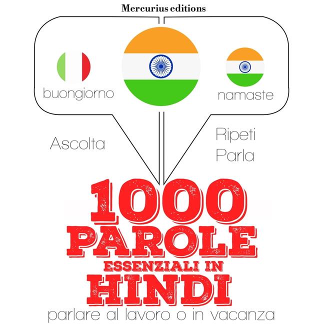 Libraccio 1000 parole essenziali in Hindi (audiolibro)