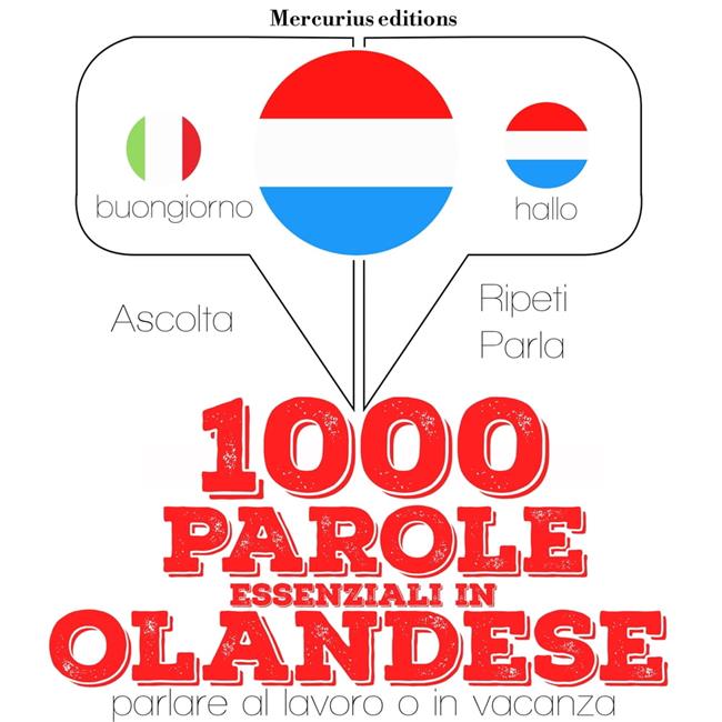 Libraccio 1000 parole essenziali in Olandese (audiolibro)