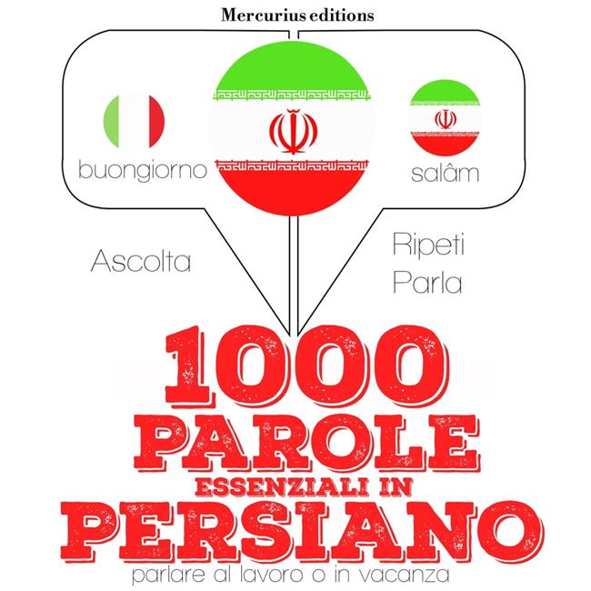 Libraccio 1000 parole essenziali in Persiano (audiolibro)