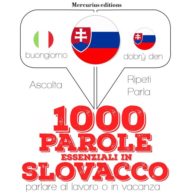 Libraccio 1000 parole essenziali in slovacco (audiolibro)