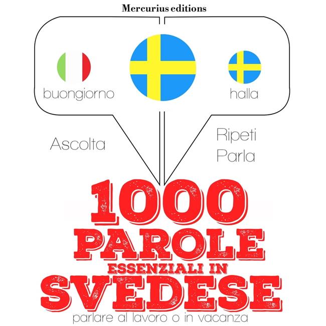 Libraccio 1000 parole essenziali in Svedese (audiolibro)