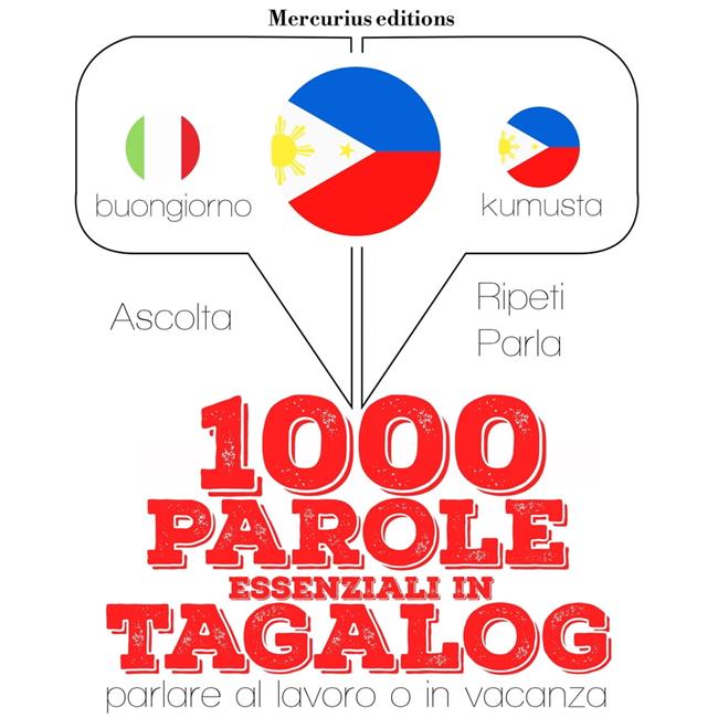 Libraccio 1000 parole essenziali in Tagalog (audiolibro)