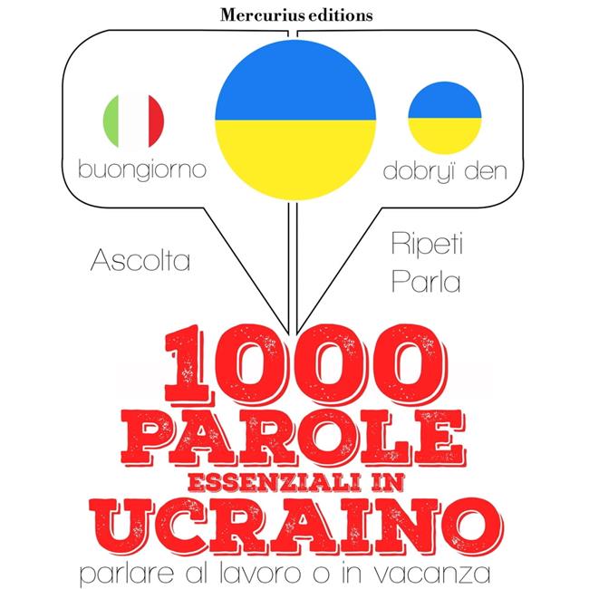 Libraccio 1000 parole essenziali in ucraino (audiolibro)