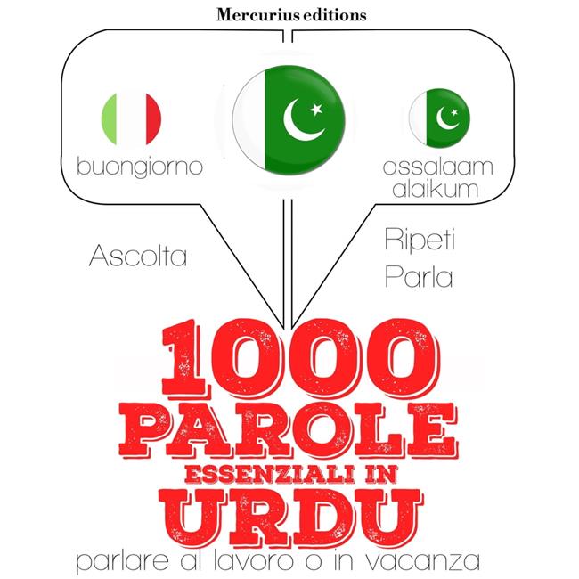 Libraccio 1000 parole essenziali in Urdu (audiolibro)