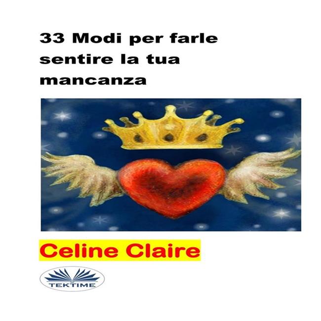Libraccio 33 Modi Per Farle Sentire La Tua Mancanza (audiolibro)