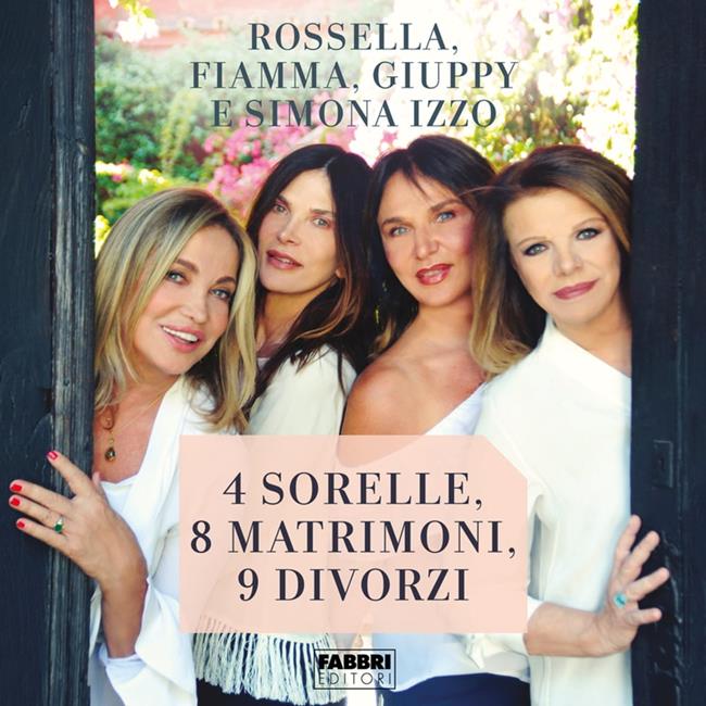 Libraccio 4 sorelle 8 matrimoni 9 divorzi (audiolibro)